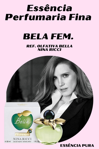 Essência Perfume Bela (Bella/Nina Ricci)