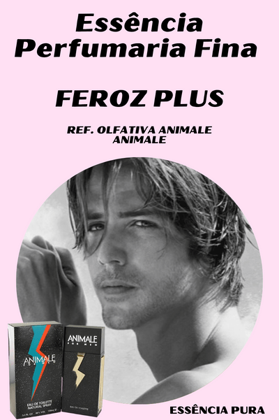 Essência Perfume Feroz Plus ( Animale / Animale )