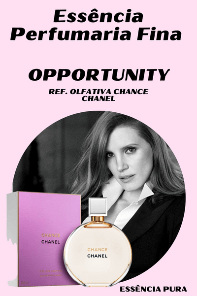 Essência Perfume Opportunity (Chance /CHANEL)