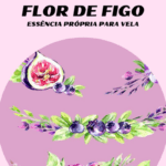 Essência Flor De Figo Para Velas