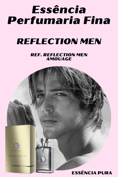 Essência Perfume REFLECTION MEN(REF. REFLECTION MEN AMOUAGE)