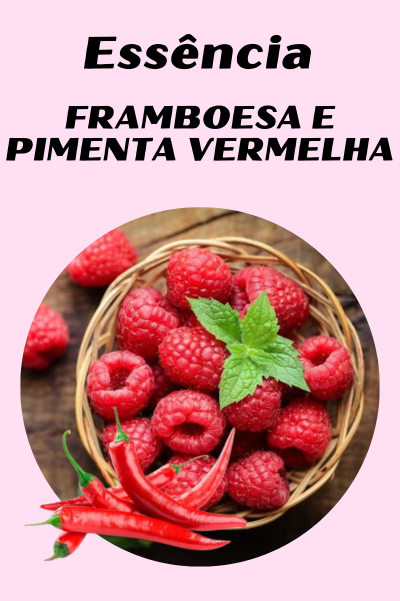 Essência Framboesa e Pimenta Vermelha